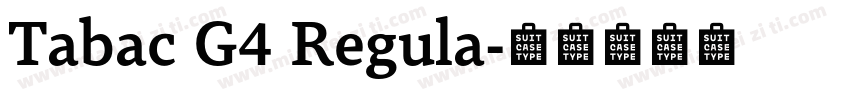 Tabac G4 Regula字体转换